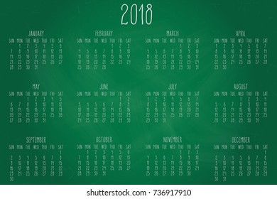 Hand written chalk vector calendar for the year 2018 over green chalkboard background.