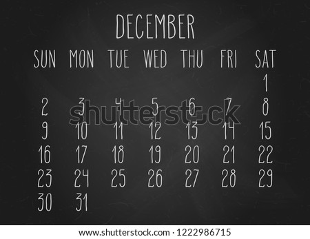 Hand written chalk vector month calendar for December year 2018 over black chalkboard background.