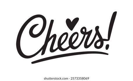 Hand written cheers . white background black drawing