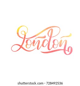 Hand written city name. Hand lettering calligraphy. London. Hand made Lettering, vector illustration