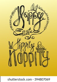 Hand written Easter phrase .Greeting card text templates isolated on light  yellow colored background with easter decor. Happy easter and Hippity Hoppity lettering modern calligraphy style.