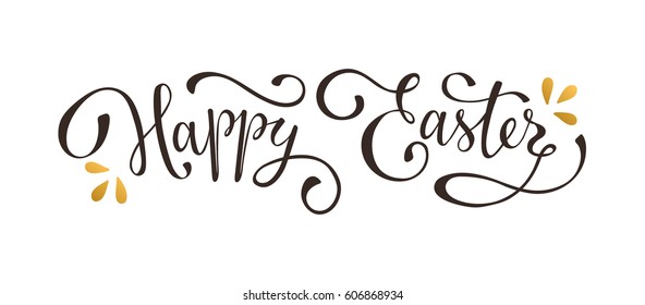 Hand written Easter phrase. Greeting card text template  isolated on white background. Happy easter lettering in hand drawn calligraphy style. 