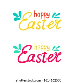 Hand written Easter phrases .Greeting card text templates isolated on white background. Happy easter lettering modern calligraphy style. Happy Easter text