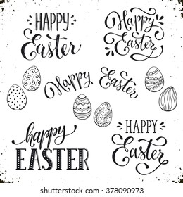 Hand written Easter phrases .Greeting card text templates with Easter eggs isolated on white background. Happy easter lettering modern calligraphy style. 