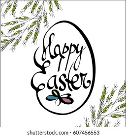 Hand written Easter phrases .Greeting card with text template isolated on white background. Happy festive lettering modern calligraphy style. Spring celebration. Seasonal Traditional egg symbol