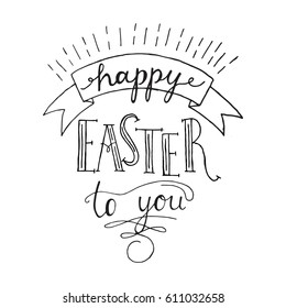 Hand written Easter phrases .Greeting card text templates with Easter eggs isolated on white background. Happy easter lettering modern calligraphy style.