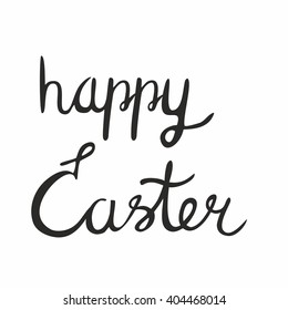 Hand written Easter phrases. Lettering isolated on white background.