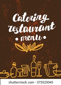 Hand written font lettering. Cute hand drawn logo template. Good for cafe, catering, restaurant insignia, print, menu cover, any advertising, leaflet, flyer, card design.