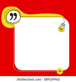 Hand written frame for your text and quotation mark