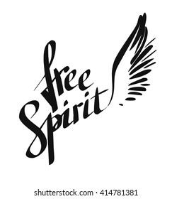 Hand written "Free spirit". Vector illustration for your design