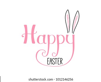 Hand written Happy Easter lettering with cute cartoon rabbit ears. Isolated objects on white. Vector illustration. Festive design elements. Concept for greeting card, invitation.
