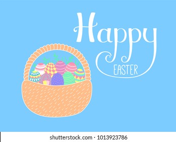 Hand written Happy Easter lettering with cute cartoon basket with eggs. Isolated objects on blue. Vector illustration. Festive design elements. Concept for greeting card, invitation.
