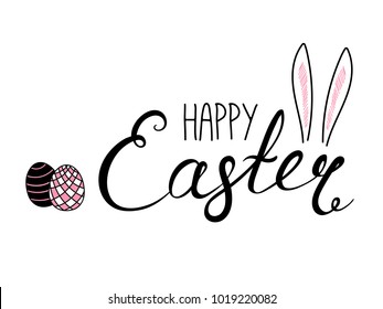 Hand written Happy Easter lettering with cute cartoon eggs and rabbit ears. Isolated objects on white. Vector illustration. Festive design elements. Concept for greeting card, invitation.