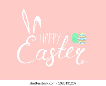 Hand written Happy Easter lettering with cute cartoon eggs and rabbit ears. Isolated objects on pink. Vector illustration. Festive design elements. Concept for greeting card, invitation.