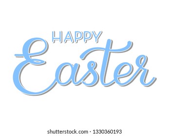 Hand written Happy Easter modern calligraphy phrase isolated on white background. Holiday postcard, card, invitation, poster, banner template. Handdrawn lettering