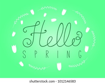 Hand written Hello Spring lettering with cartoon grass and tulip flowers. Isolated objects on white. Vector illustration. Design concept for change of seasons.