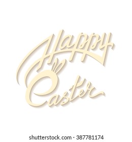 Hand written inscription Happy Easter , vector  calligraphy phrase with hand drawn lettering 