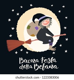 Hand written Italian lettering quote Buona Festa della Befana, Happy Epiphany, with witch flying in the night sky, full moon. Hand drawn vector illustration. Design concept, element for card, banner.