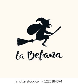 Hand written Italian lettering quote La Befana, Epiphany witch. Isolated objects on white background. Hand drawn vector illustration. Design concept, element for card, banner.