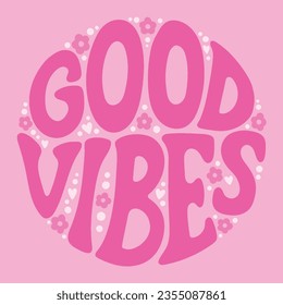 Hand written lettering Good Vibes in circle shape. Retro style, 70s poster