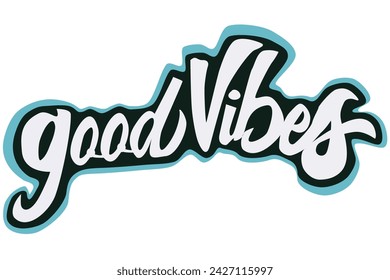 Hand written lettering Good vibes warp text typography design vector template for t shirt poster banner wall art