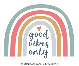 Hand written lettering Good Vibes. Cute cartoon rainbow good vibes only slogan print. Vintage Boho typographic lettering saying, 70s hippie art, artistic font. Retro warp text calligraphy vector