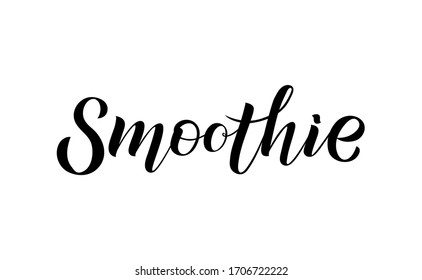 Hand written lettering Smoothie.  Isolated illustration on white background. Vector illustration for health drink menu, flyer, poster, banner. EPS 10