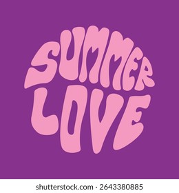 Hand written lettering Summer Love in circle shape. Retro style, 70s poster