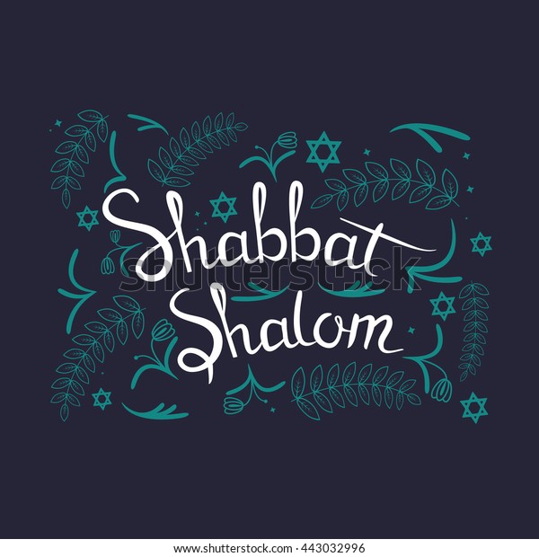 Hand Written Lettering Text Shabbat Shalom Stock Vector Royalty Free