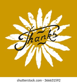 Hand written Lettering Thank You. Hand drawn flower silhouette. graphic element. Vintage style. Template for your design of card, flayer, banner, poster. Vector illustration.