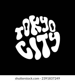 Hand written lettering Tokyo City in circle shape. Retro style, 70s poster