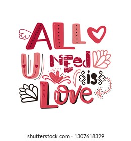 Hand written lettering typographic design with phrase Love is the Answer. For home decor, print, poster, greeting card. Romantic vector illustration with quote