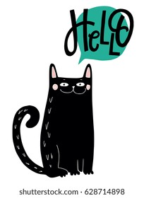 Hand written lettering typographic design with cat and phrase Hello - for home decor, print, poster, greeting card. Creative vector illustration with quote. 