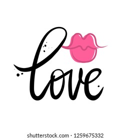 Hand written love lettering. Vector card with sign love and female lipstick kiss.