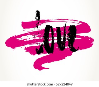 Hand written Love word over pink brush stroke. Modern brush pen lettering. Hand made typography isolated over white. 