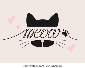 Hand written Meow lettering with cat silhouette and paws. Cute cat poster with lettering, mustache, ears and hearts. Funny design.