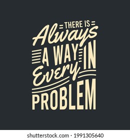 hand written motivational quotes design type typography lettering vector illustration in vintage retro art style.