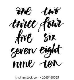 HAND WRITTEN NUMBERS. ONE, TWO, THREE. FOUR, FIVE, SIX, SEVEN, EIGHT, NINE, TEN. VECTOR HAND LETTERING