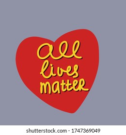 Hand written phrase All lives matter and red heart on blue background.