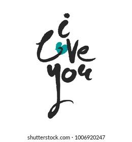 Hand written phrase I Love You. Ink and brush calligraphy lettering for Valentines Day cards and prints. Black on white background. Clipping paths included.  