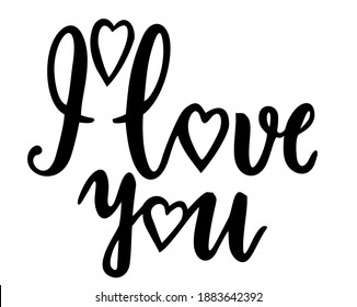 Hand written phrase I love you. Vector Valentine's day card. Love you postcard. Phrase for Valentine's day. Ink illustration. Modern brush calligraphy. Isolated on white background. 