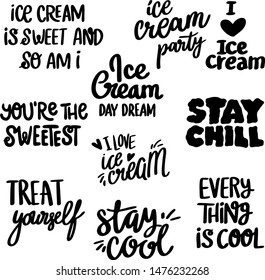 Hand written positive summer quotes. Summer, ice cream, fun, chill lettering.