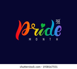 Hand written Pride lettering and rainbow  Colored rainbow flag gradient  Gay parade slogan  2021 LGBT rights symbol  Poster  placard  cards design  Vector illustration  Isolated blue background 