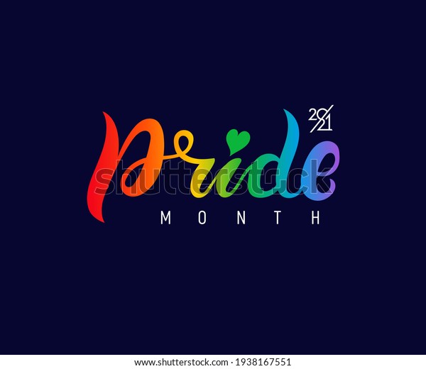 Hand Written Pride Lettering With Rainbow Colored Rainbow Flag Gradient Gay Parade Slogan 8113