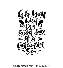 hand written quote about sea by brush and ink.