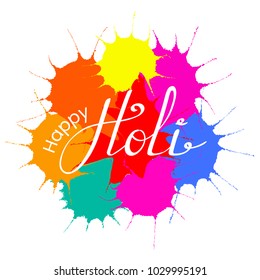 Hand written quote Happy Holi on a background of colorful paint splashes. Isolated objects on white. Vector illustration. Design concept for festival of colors, party, celebration.