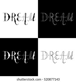 Hand written retro lettering Dream made in vector. Vintage letters creative t-shirt design. Postcard, greeting card, poster, apparel template.