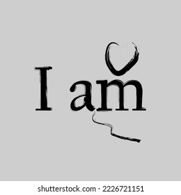 I am .  Hand written Simple vector sign.