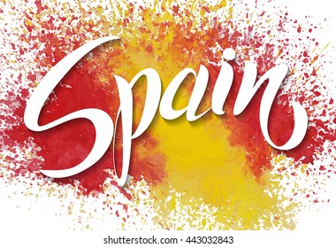 Hand written Spain. Vector lettering. The flag of Spain. Flag of Spain made of colorful splashes