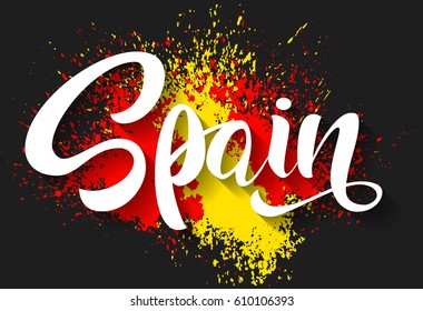 Hand written Spain. Vector lettering. The flag of Spain. Flag of Spain made of colorful splashes.